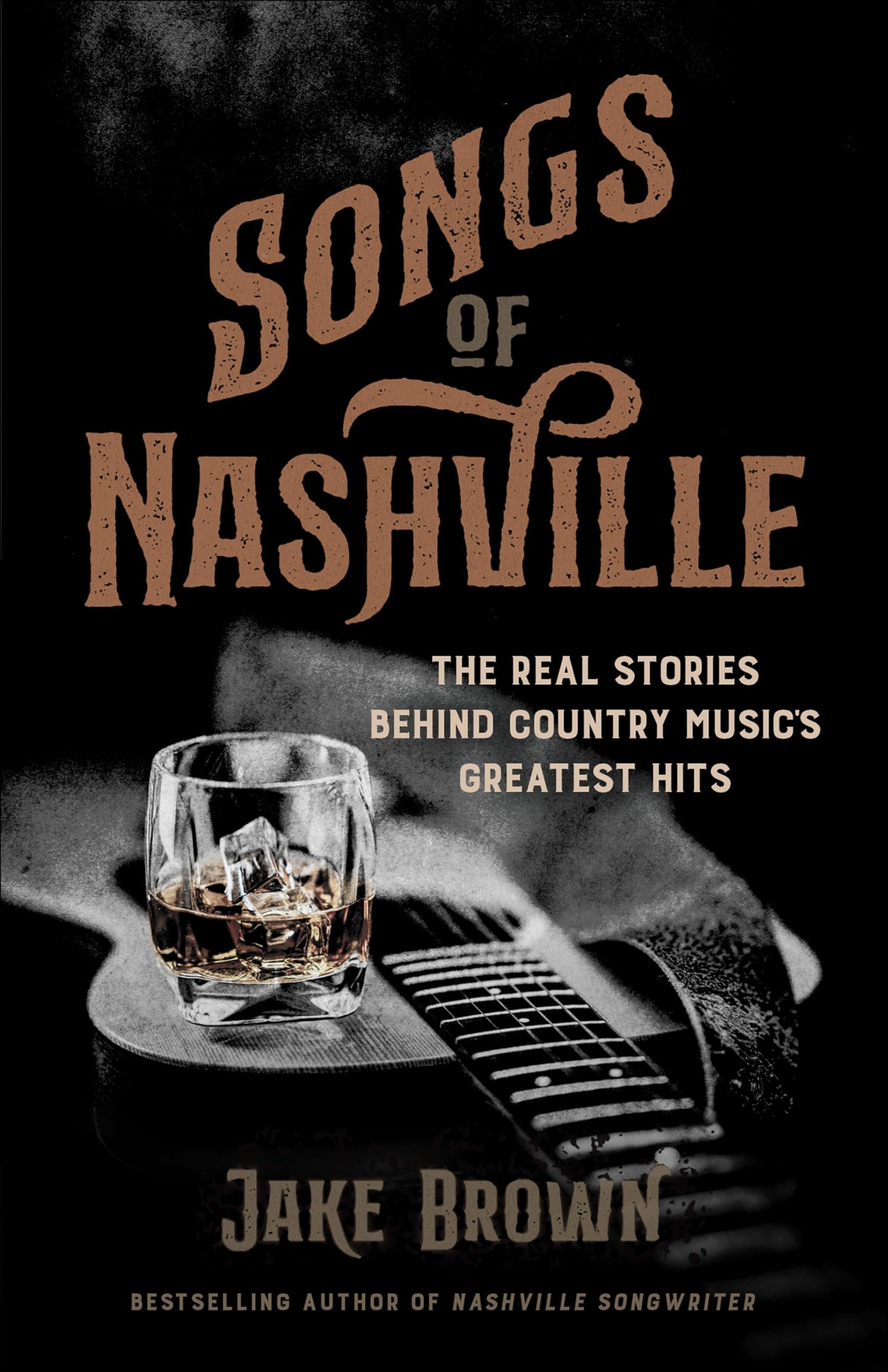 Songs of Nashville comprendre sens paroles vraies histoires country