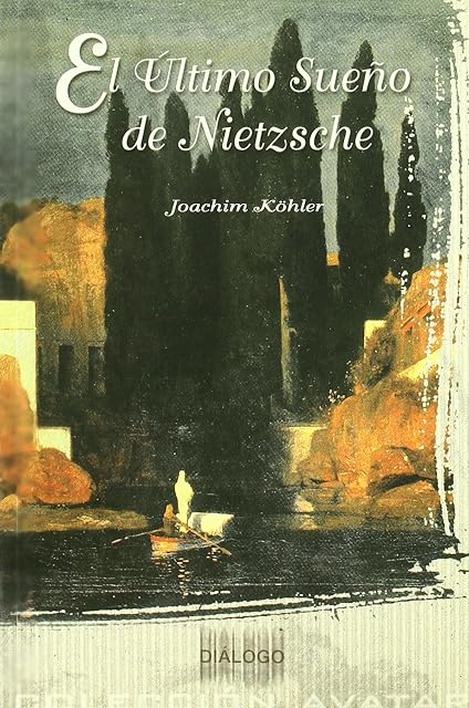 Portada de El Ultimo Sueño de Nietzsche