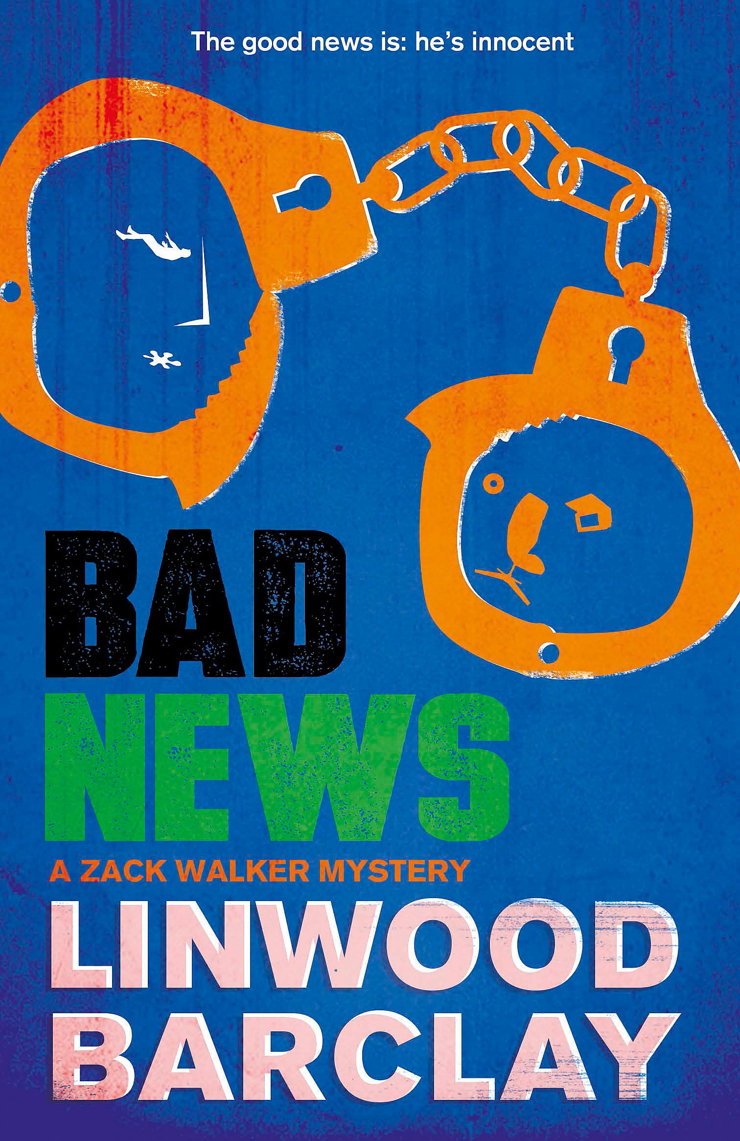 Bad News A Zack Walker Mystery #4 by Linwood Barclay (Paperback Book)