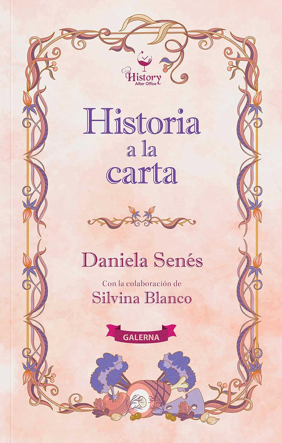 Historia a la carta (Spanish Edition)