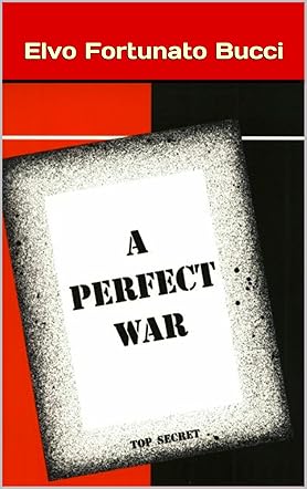 A Perfect War