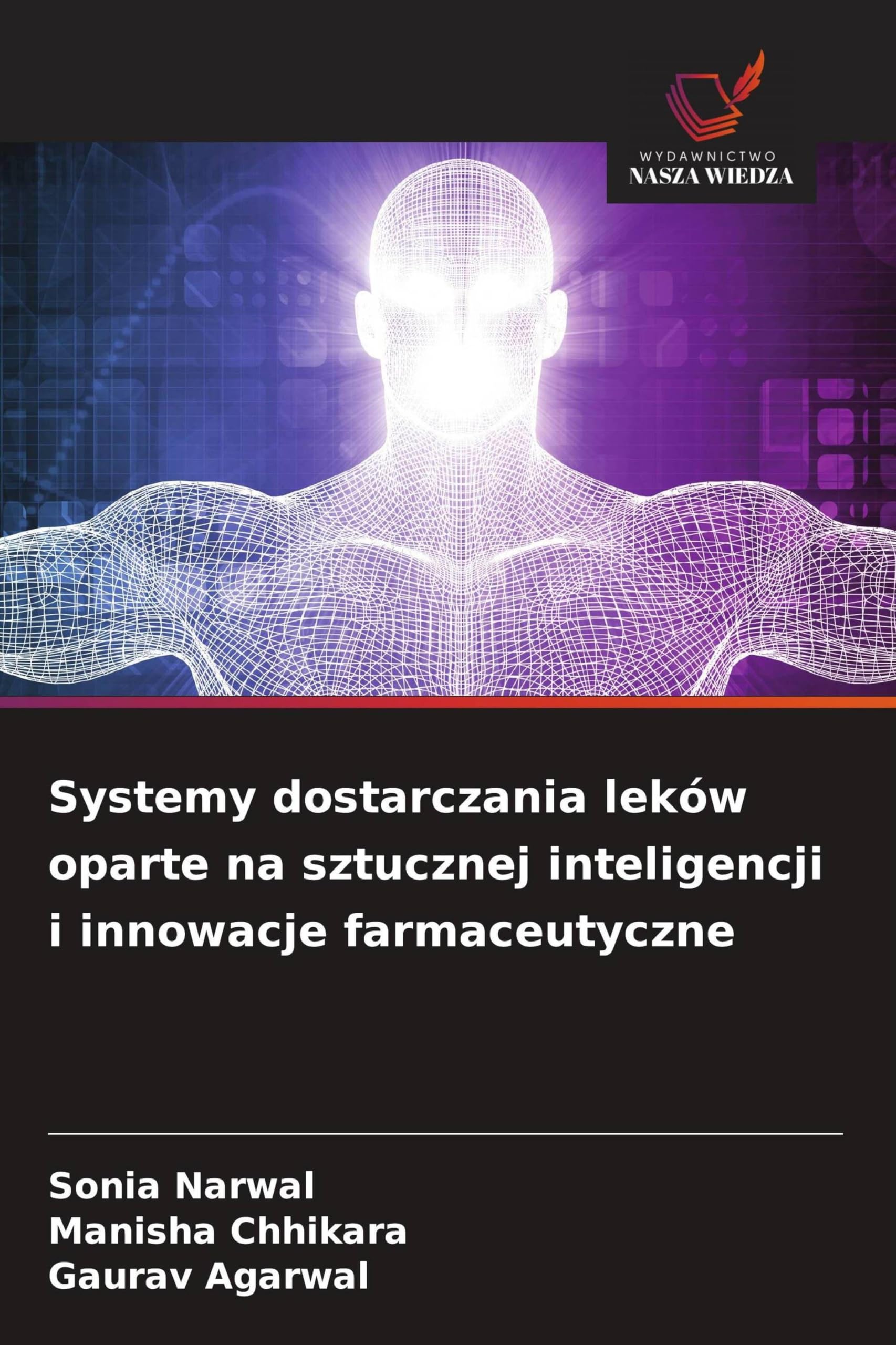 Systemy dostarczania leków oparte na sztucznej inteligencji i innowacje farmaceutyczne
