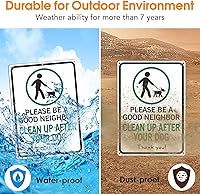 Vista 5 de Letrero de metal de aluminio con texto en inglés «Please Be A Good Neighbor Clean Up After Your Dog», de 14 x 10 x 0.04 pulgadas, con protección UV