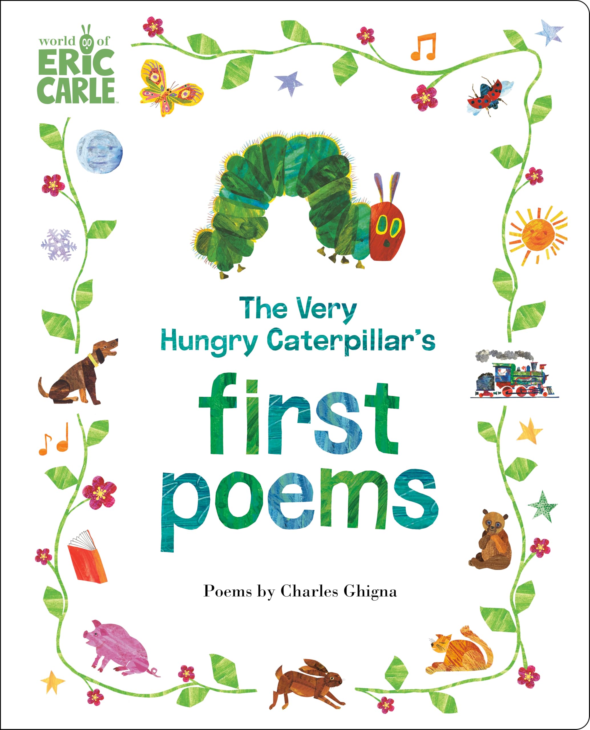 The Very Hungry Caterpillar's First Poems by Charles Ghigna (Board book)