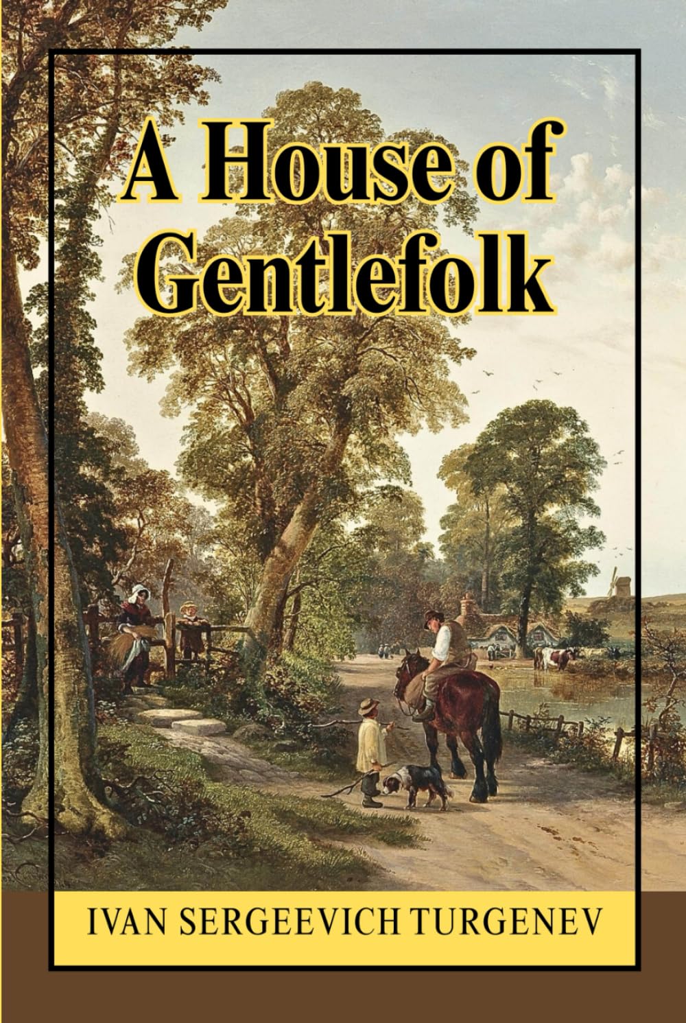 A House of Gentlefolk: A Philosophical Romance and Psychological Novel Depicting Emotional Restraint, Ethical Choice, and Cultural Transition in 19th-Century Russian Society