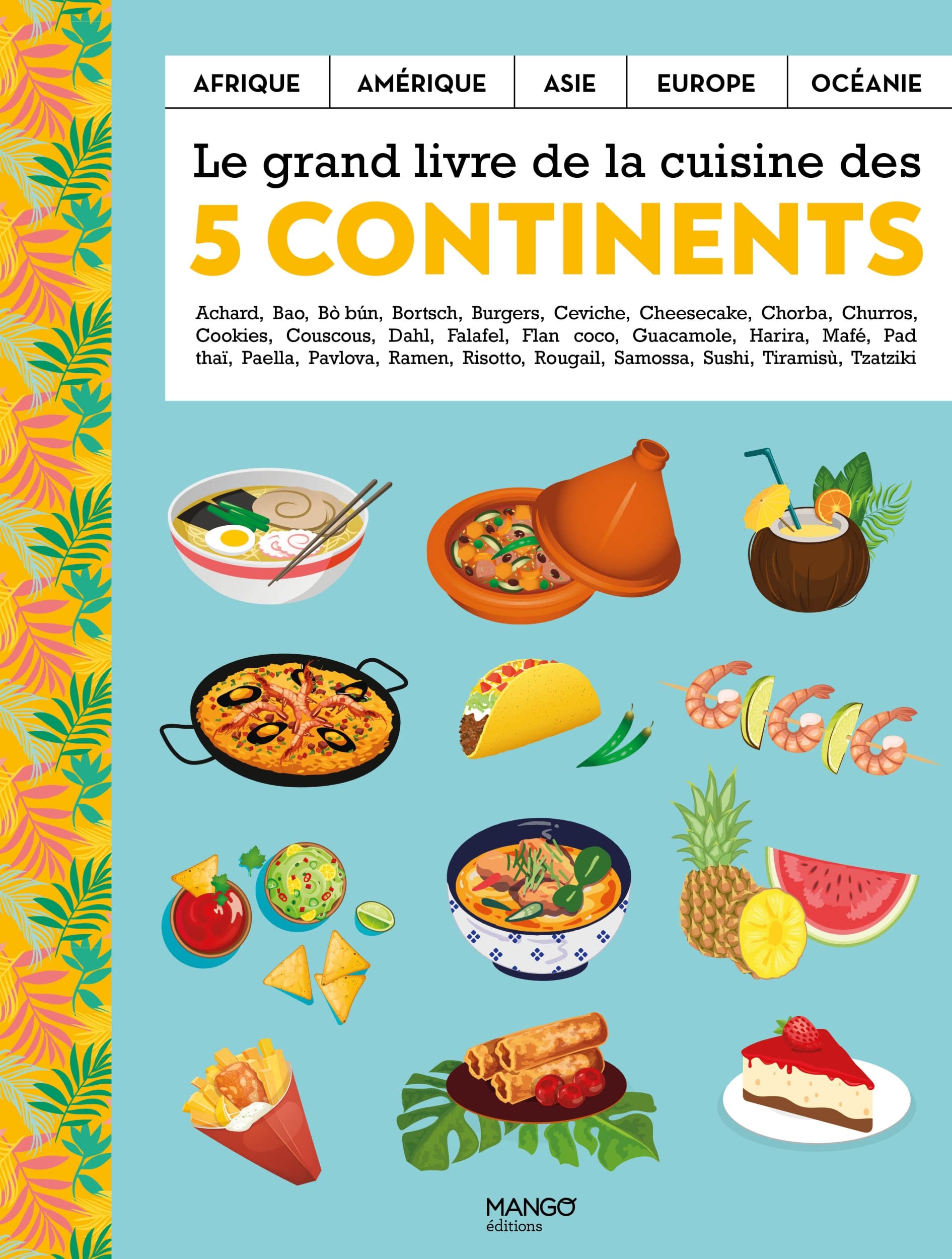 Le grand livre de la cuisine des 5 continents