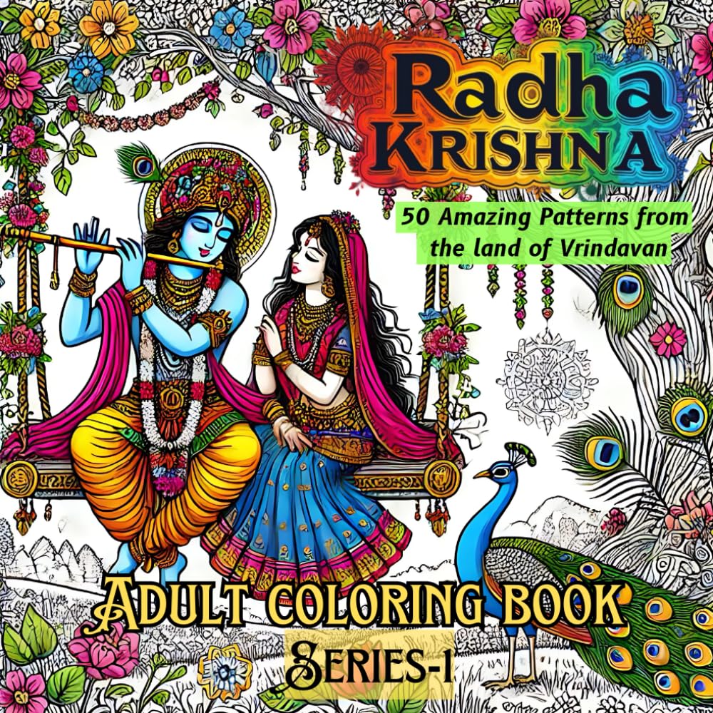 Radha Krishna Series -1: 50 Amazing Patterns from the land of Vrindavan | Inspirational Coloring Books for Adults | Mindfulness Gifts (Devotional & Inspirational)