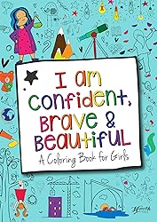 Hopscotch Girls I Am Confident Brave & Beautiful Inspirational Coloring Books for Kids Ages 4-8 & Up 8-12 Empowering Boost Confidence