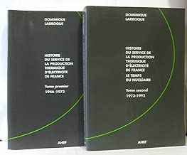 Download Histoire du Service de la production thermique d'Électricité de France (ELEC 7) tome 1 : 1946-1973 PDF