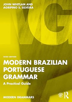 Modern Brazilian Portuguese Grammar A Practical Guide Modern Grammars