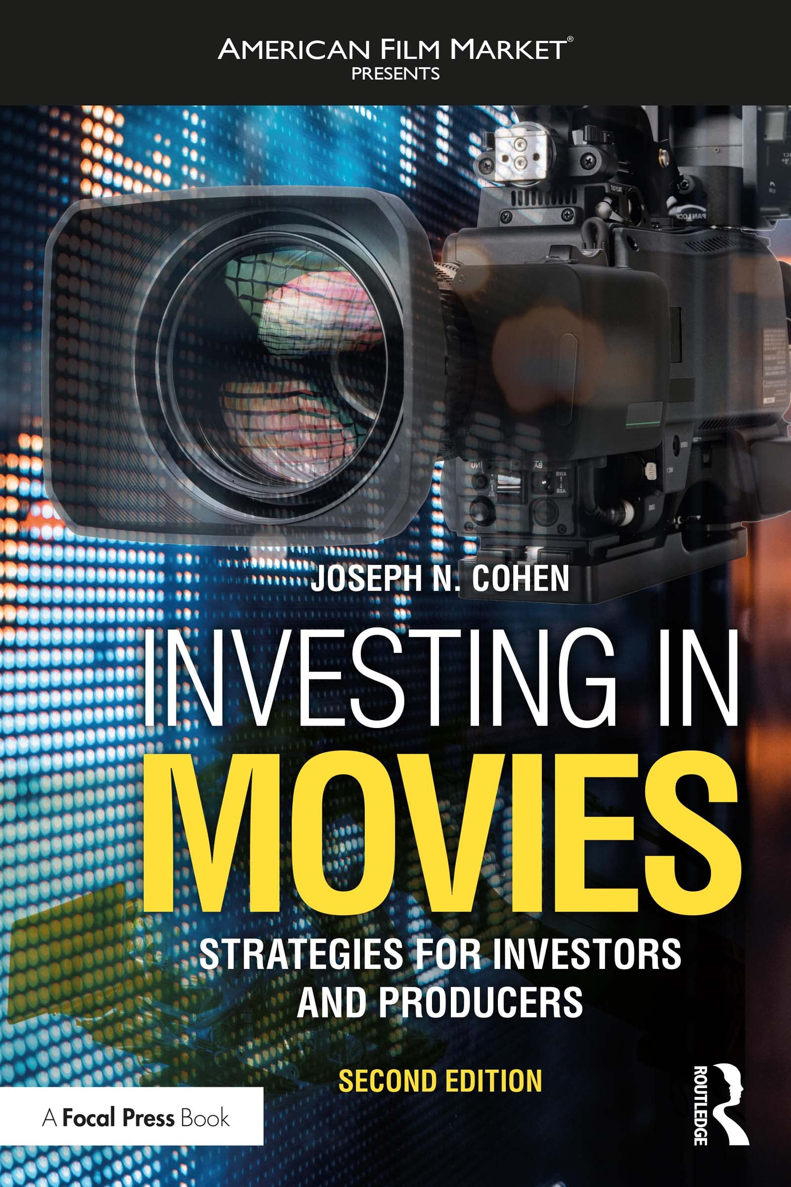 Investing in Movies: Strategies for Investors and Producers (American Film Market Presents) (English Edition)