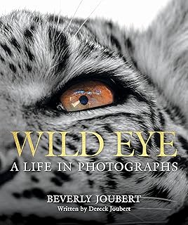 Wild Eye: A Life in Photographs