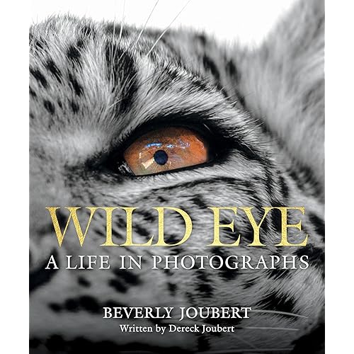 Wild Eye: A Life in Photographs