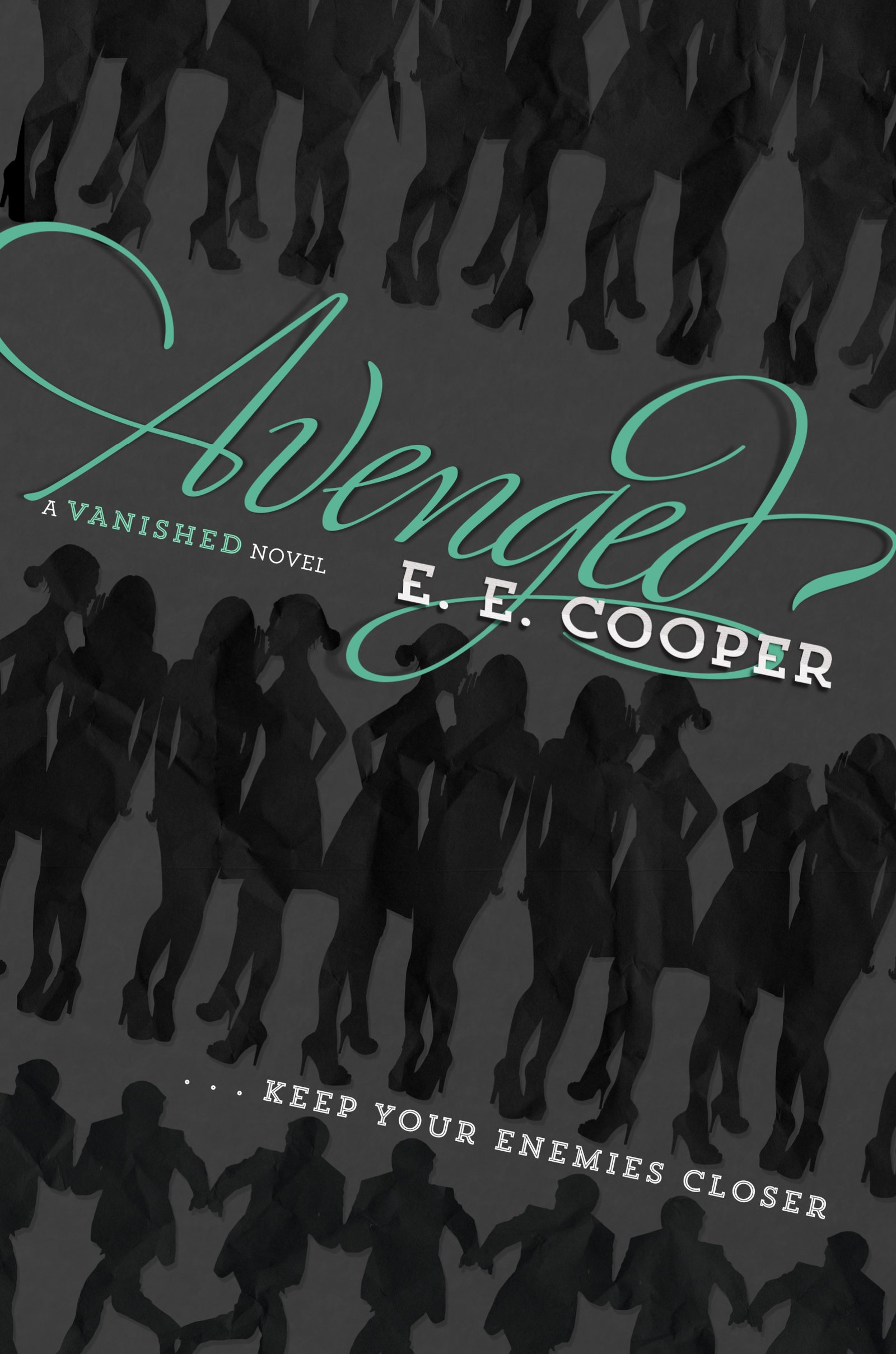Avenged (Vanished Book 2)