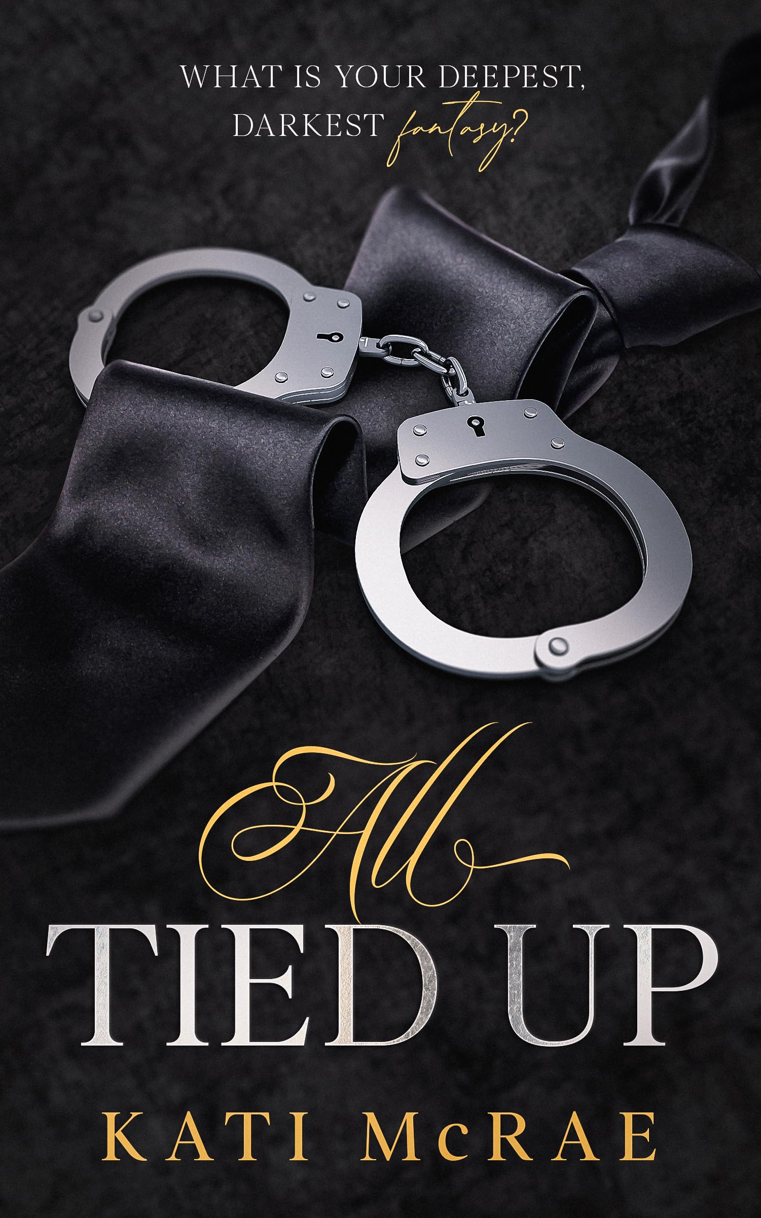 All Tied Up (The All Tied Up Duet Book 1)