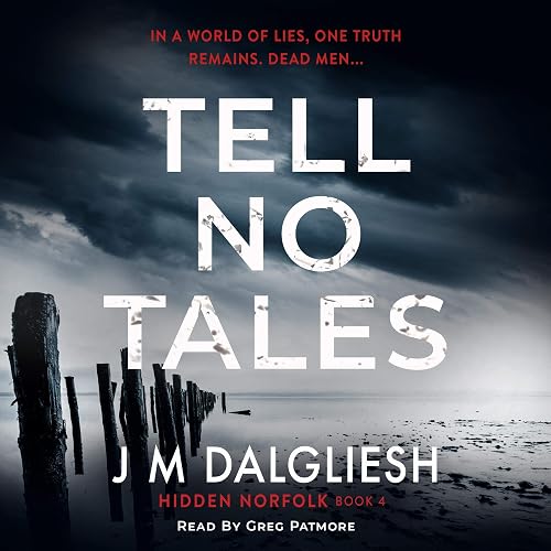 Tell No Tales: The Hidden Norfolk Murder Mystery Series, Book 4