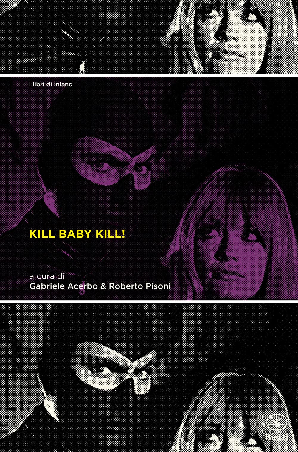 Kill Baby Kill! Il Cinema Di Mario Bava - 4