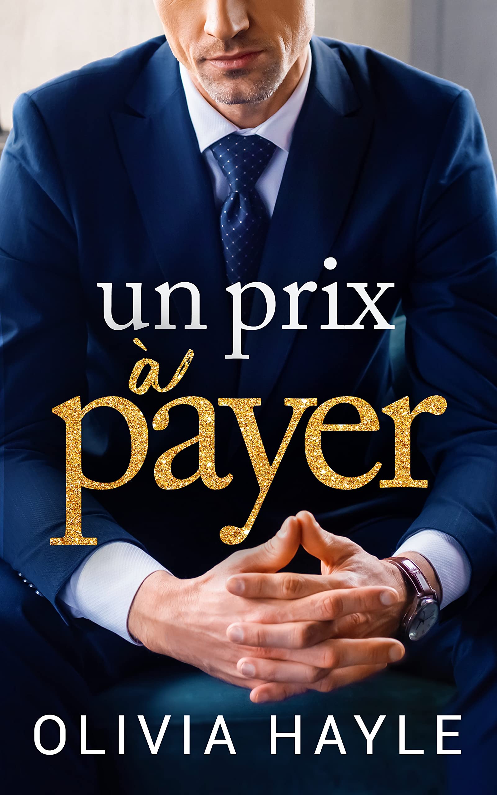 Un prix à payer (Les Milliardaires de New York t. 1) (French Edition)