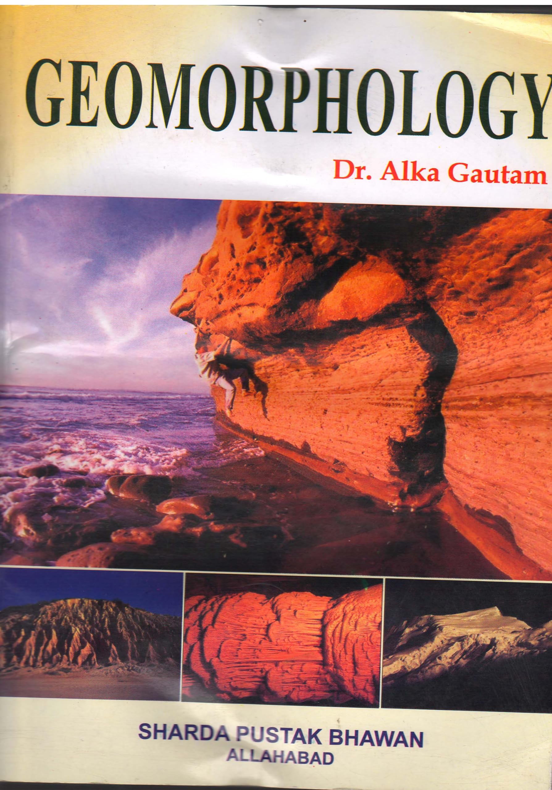 Amazon.in: Buy GEOMORPHOLOGY BY DR. ALKA GAUTAM Book Online at Low ...