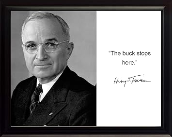 Harry Truman "The buck stops here" Quote Autograph 8x10 Framed Photo