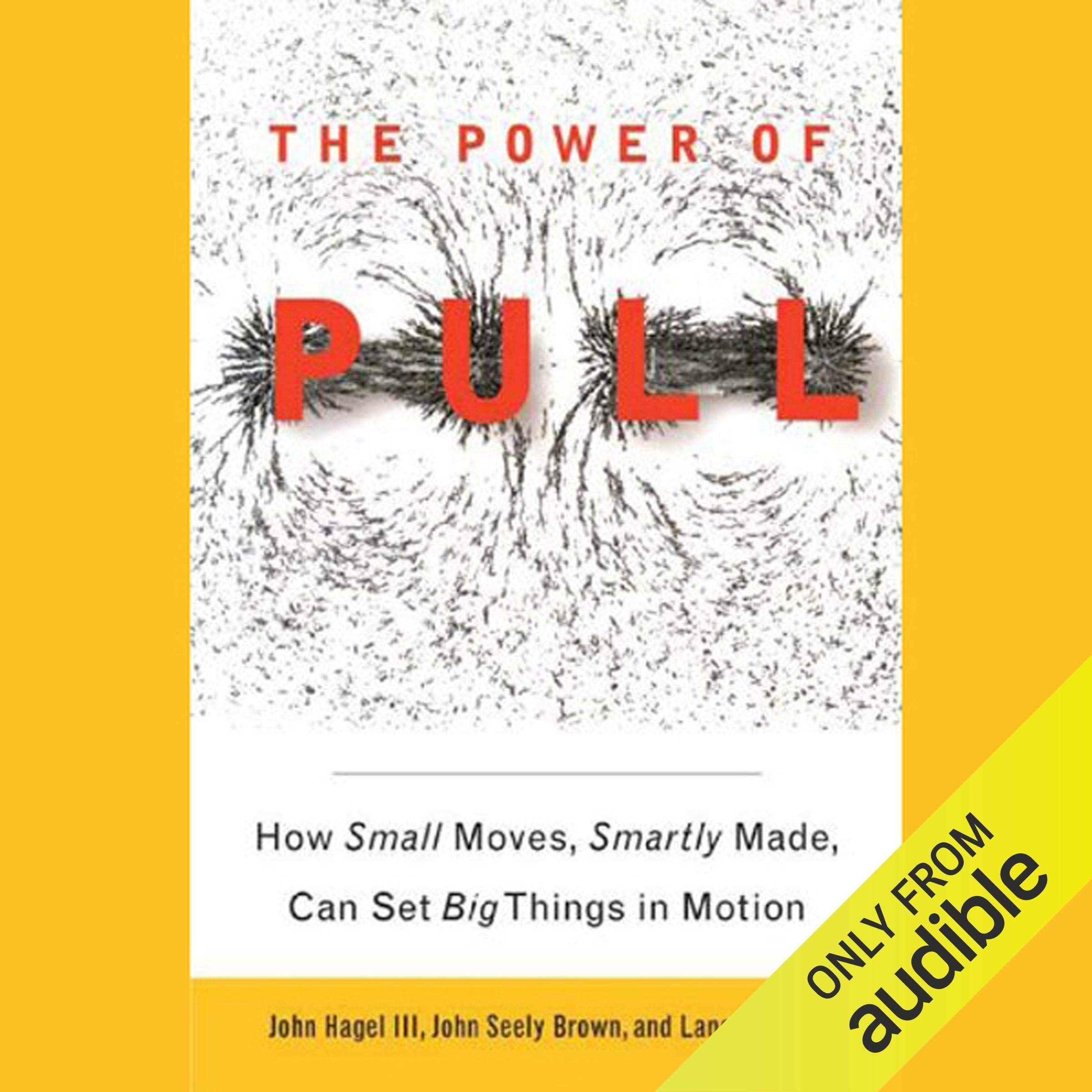 The Power of Pull