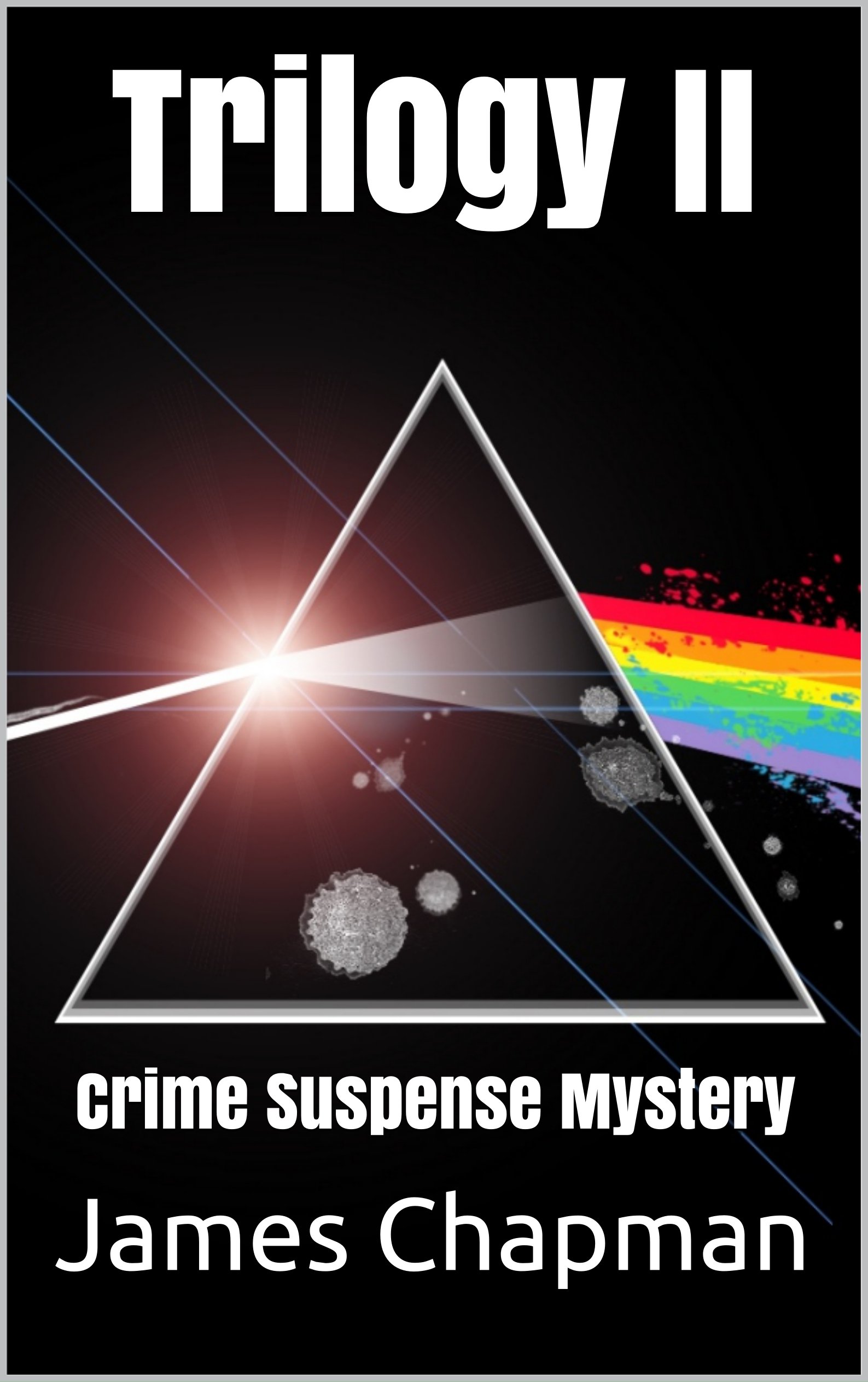 Trilogy II: Crime Suspense Mystery