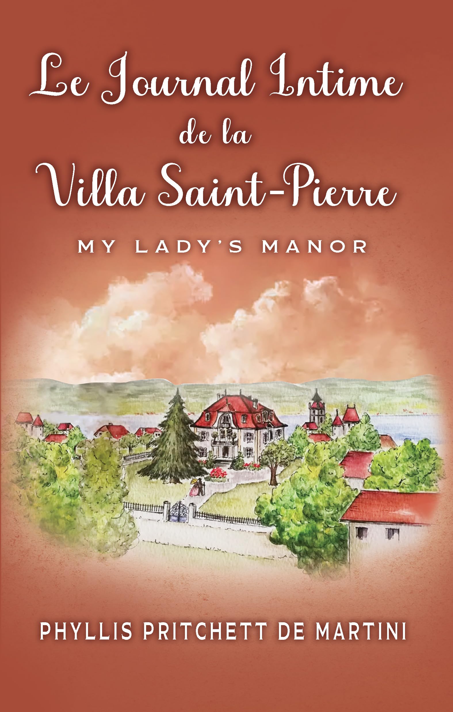 Le journal intime de la Villa St. Pierre livre de poche historique My Lady's Manor