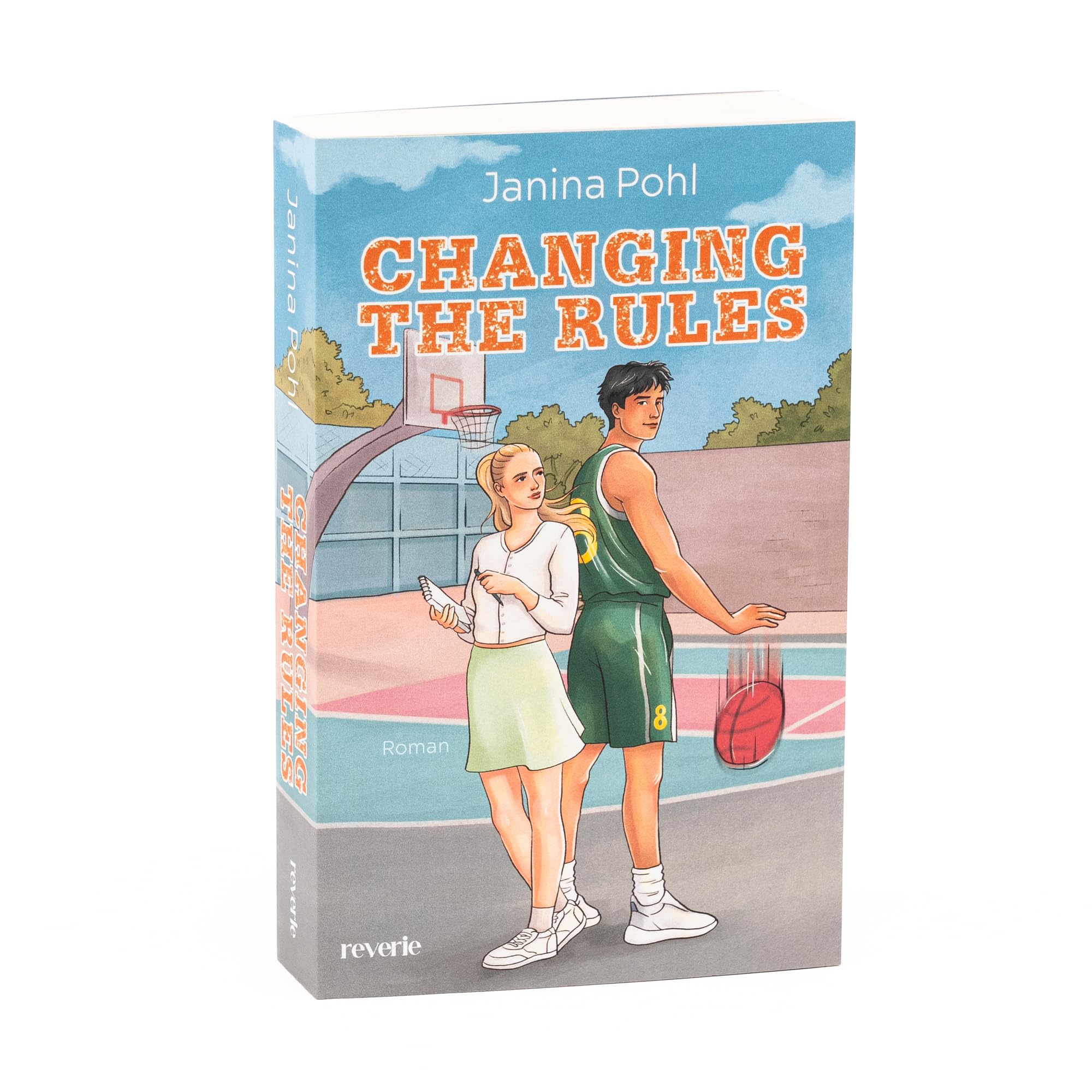 Changing the Rules: Roman | Basketball-Romance passend zum Europameistertitel | Romeo-&-Julia-Vibes gepaart mit Enemies-to-Lovers | Pitchgewinnerin 2024