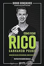 Como Ficar Rico Ganhando Pouco