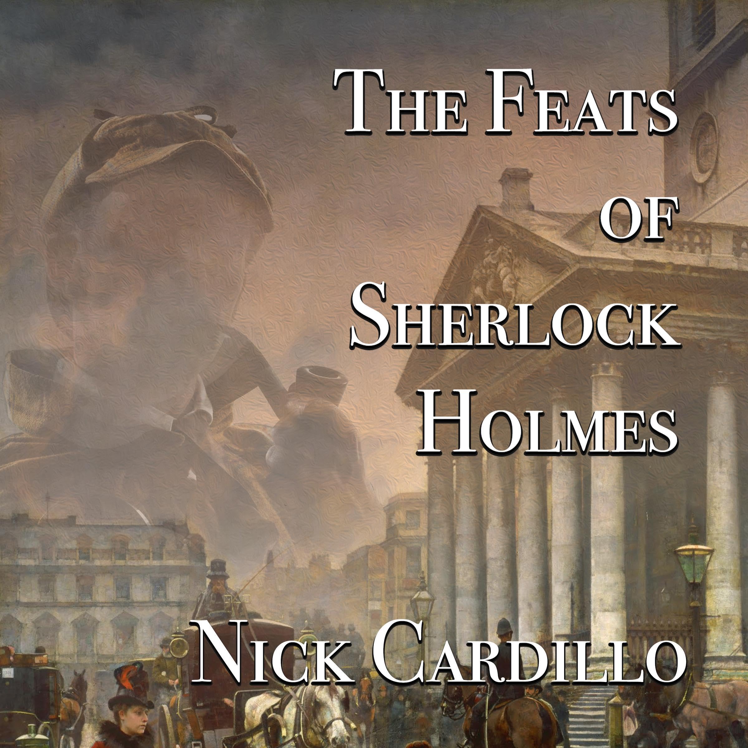 The Feats of Sherlock Holmes