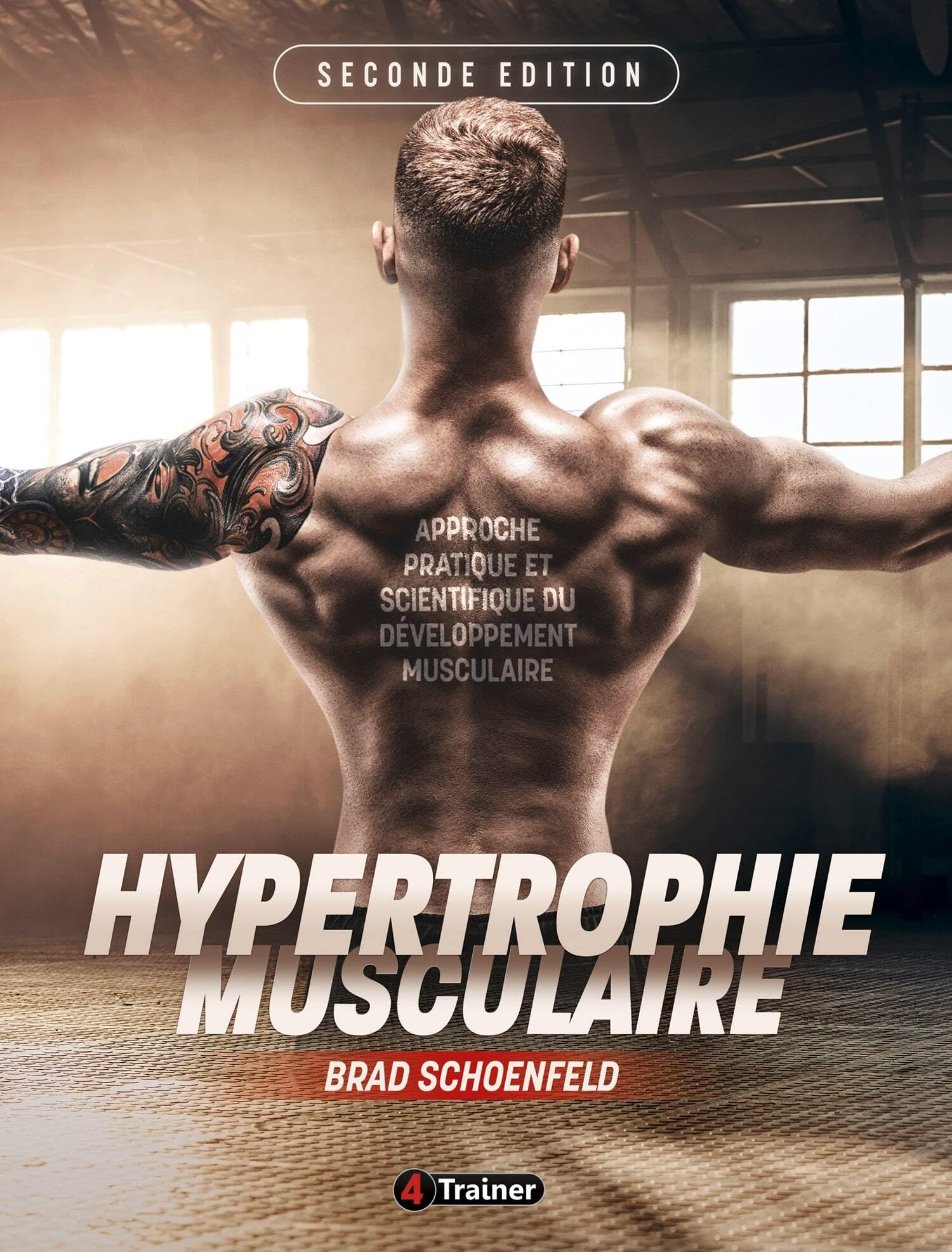 Hypertrophie musculaire - 2nde édition