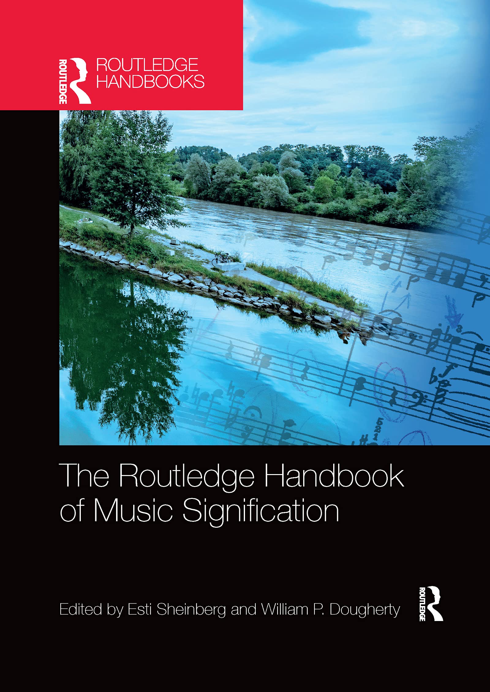 The Routledge Handbook of Music Signification (Routledge Music Handbooks)