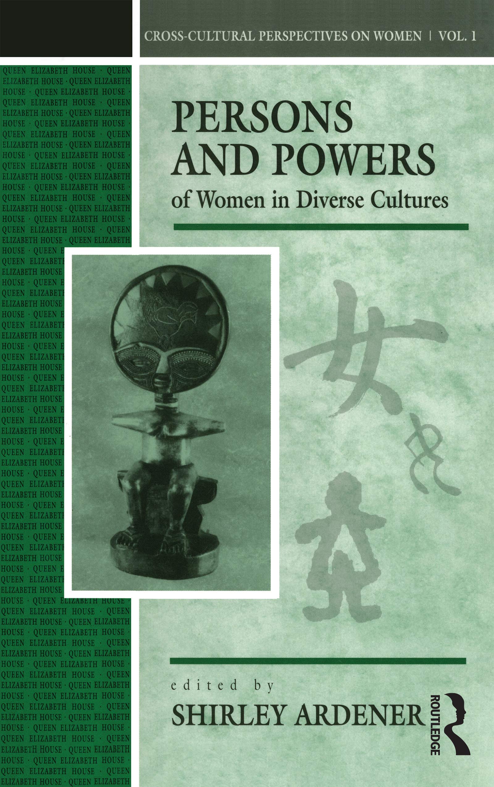 Persons and Powers of Women in Diverse Cultures (Cross-Cultural Perspectives on Women)