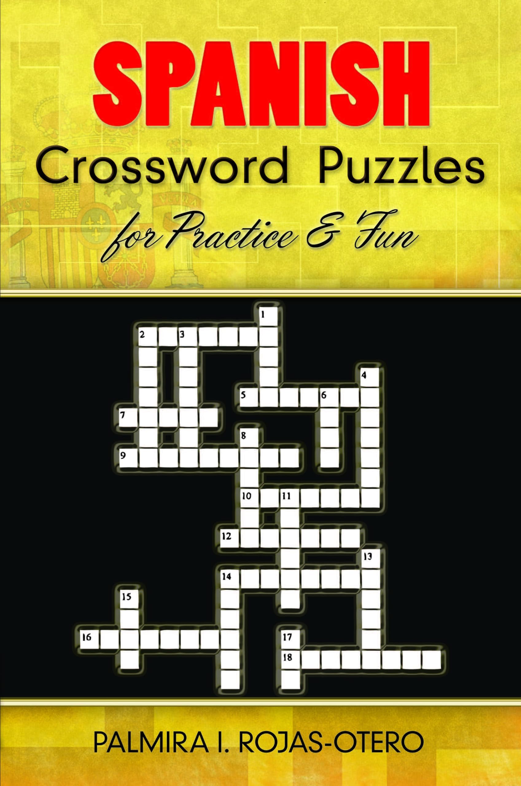 Spanish Crossword Puzzles for Practice and Fun (Dover Dual Language Spanish)