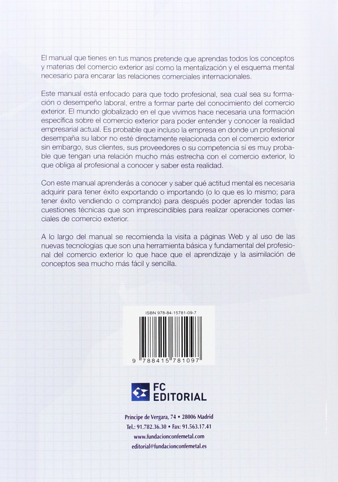 Manual práctico de comercio exterior: Para saber como vender en el exterior