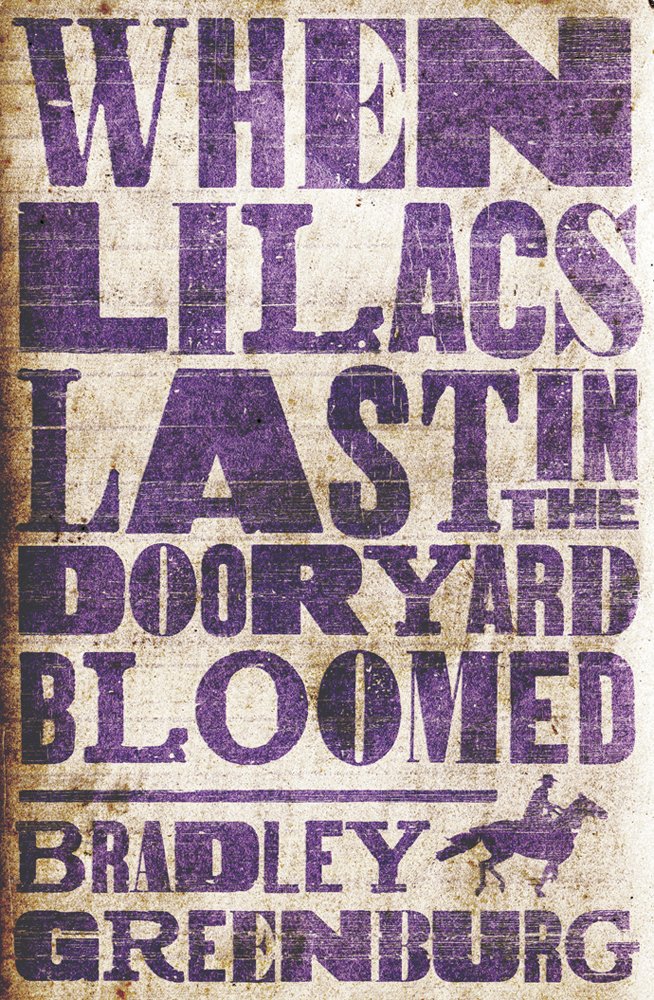 When Lilacs Last in the Dooryard Bloomed Amazon.co.uk Bradley