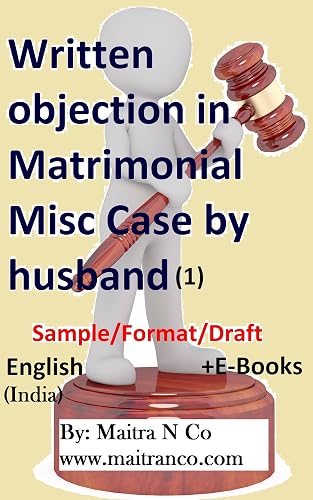 Written objection in Matrimonial Misc Case by husband: Sample/Format/Draft