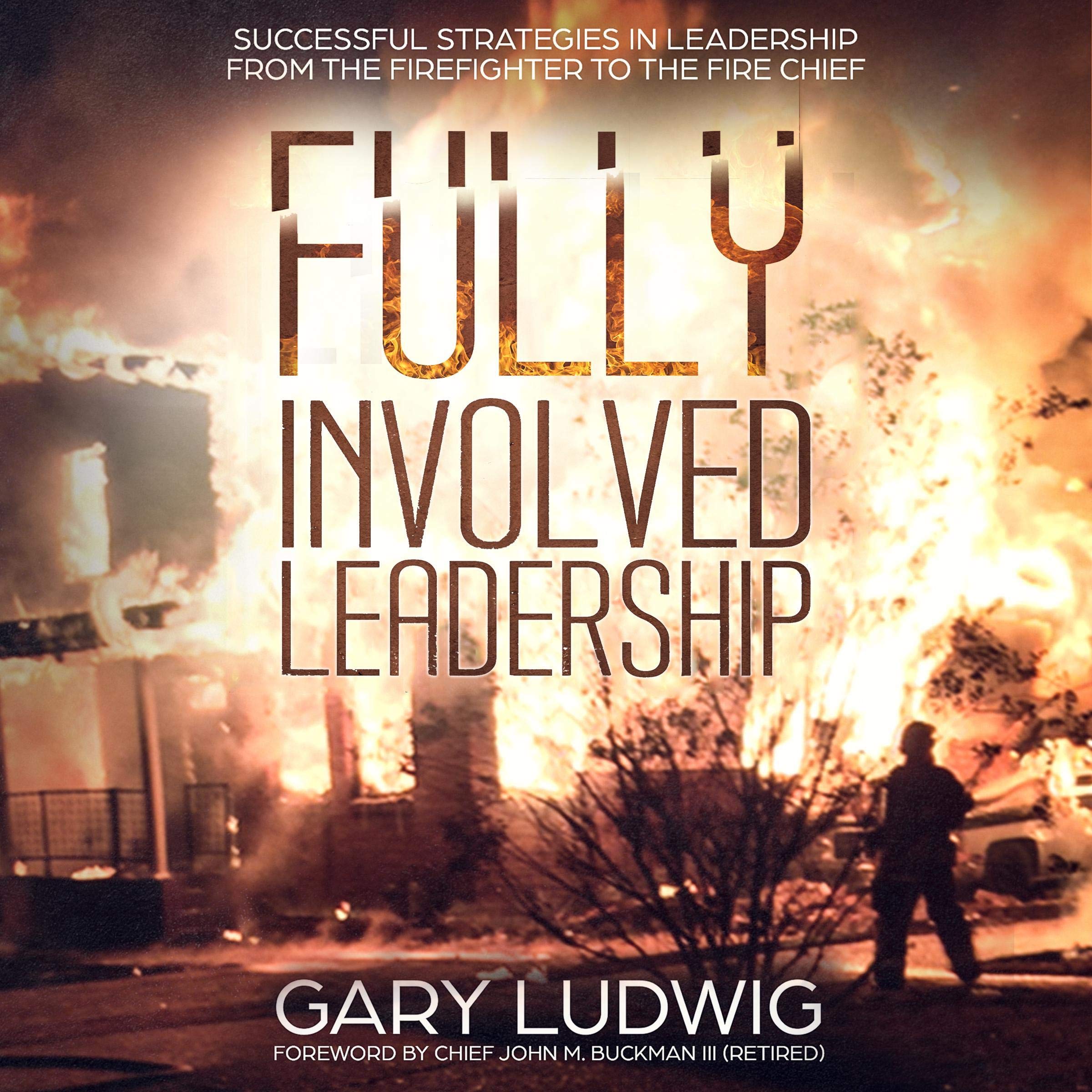 Cover art for Fully Involved Leadership