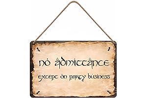 No Admittance Except On Party Business Metal Sign