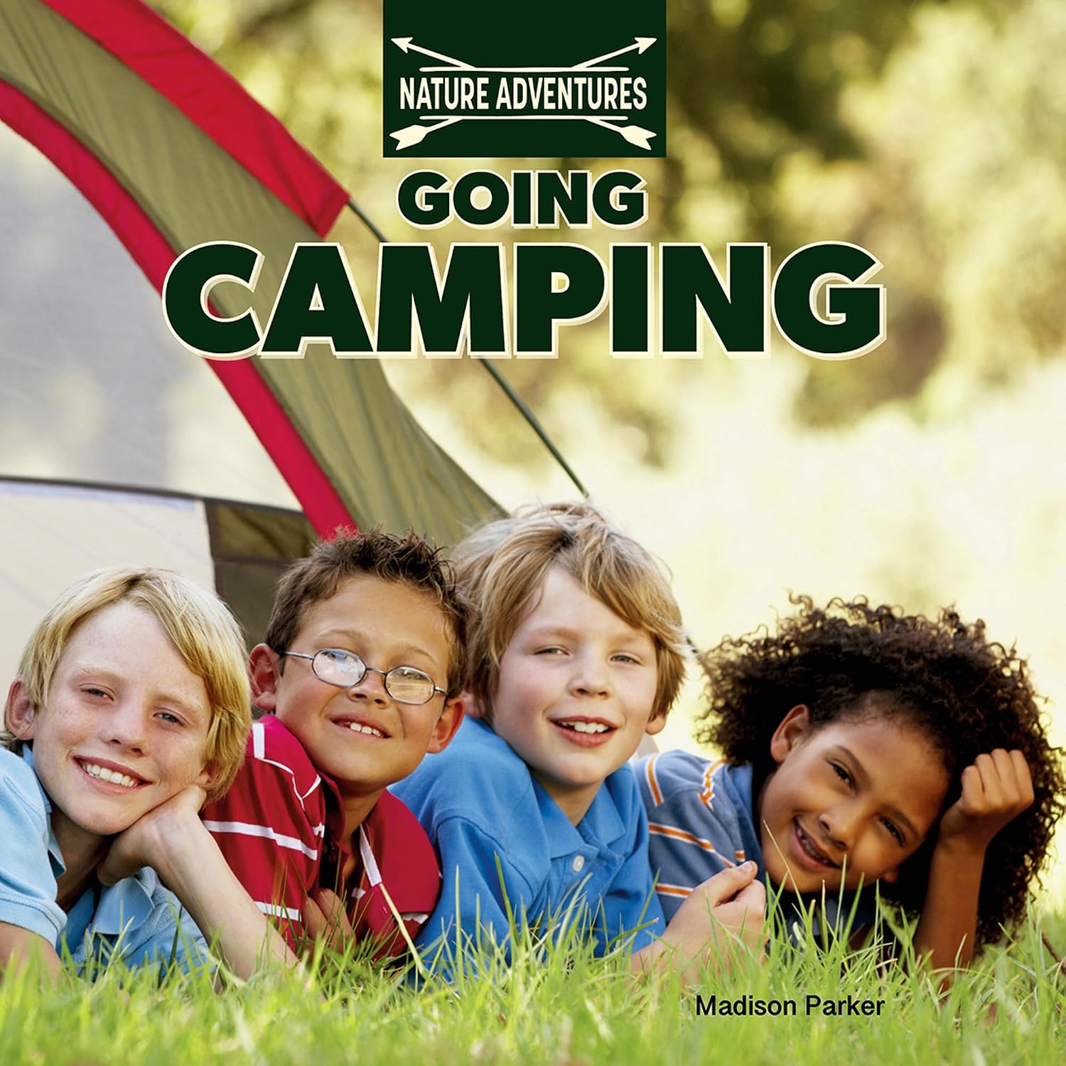 Going Camping (Nature Adventures)