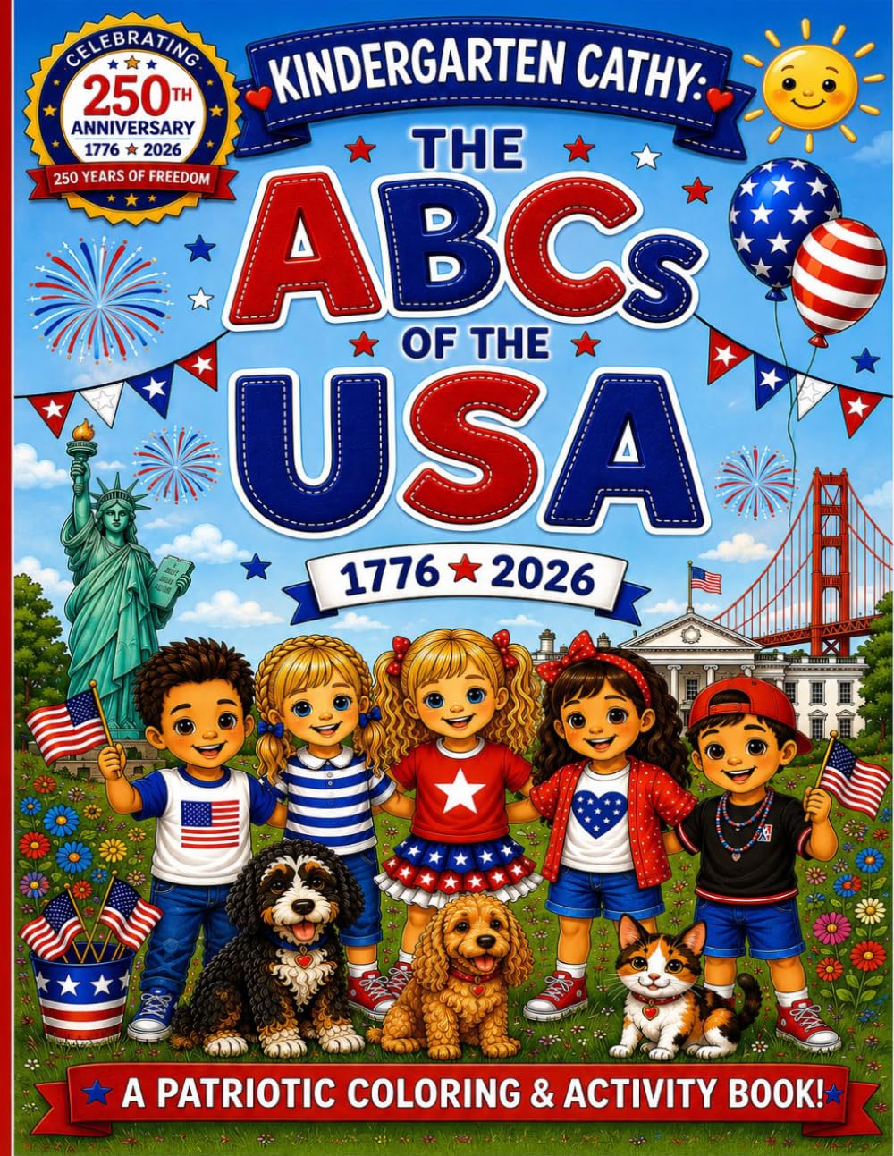 Kindergarten Cathy: The ABCs of the USA: A Patriotic Coloring & Activity Book