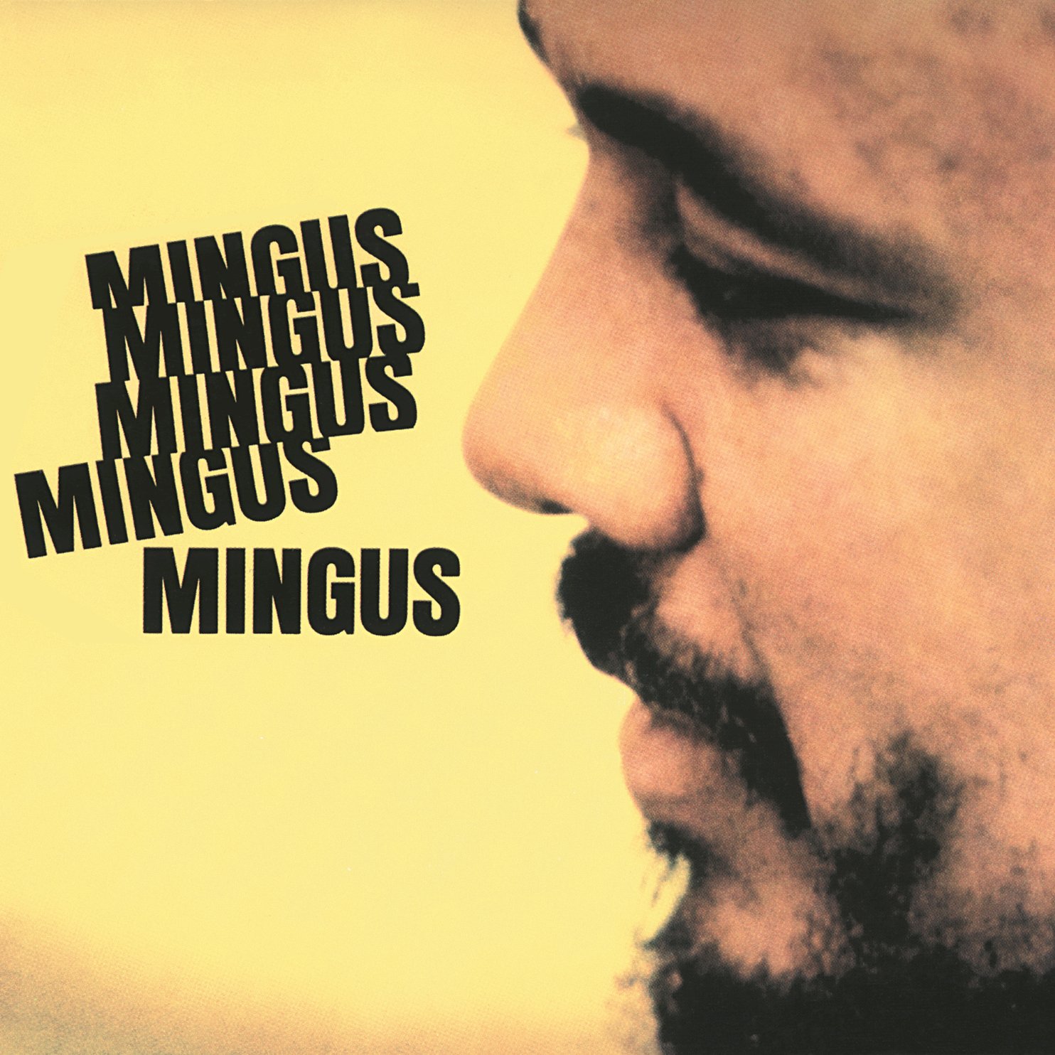 Mingus Mingus Mingus Mingus Mingus