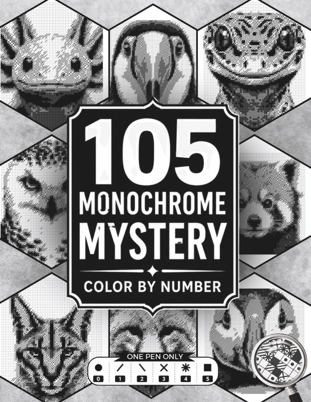 105 Monochrome Mysteries Color by Number: Hidden Picture Puzzles to Reveal Black and White Animal Artwork