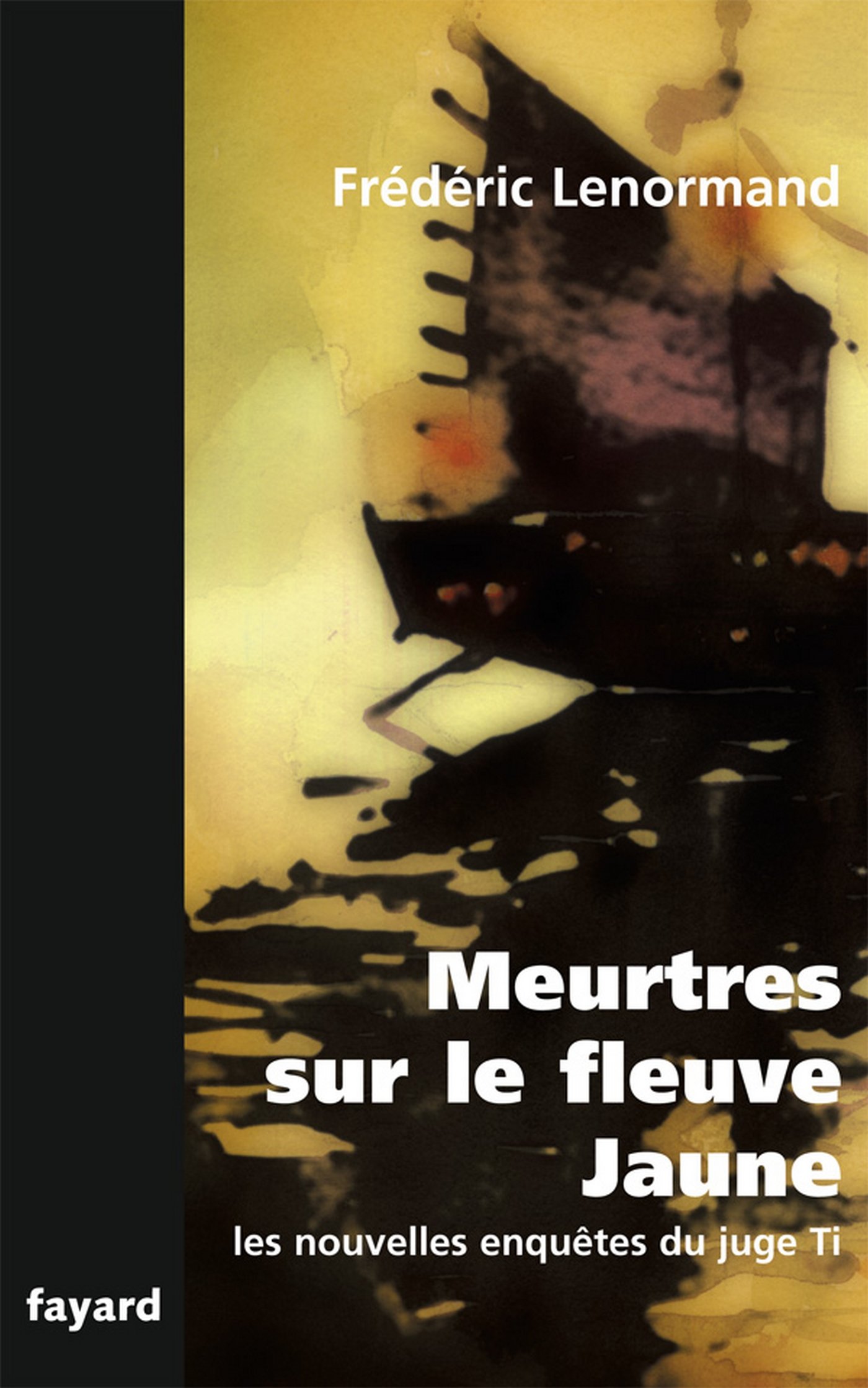 Meurtres sur le fleuve jaune (Policier) (French Edition)
