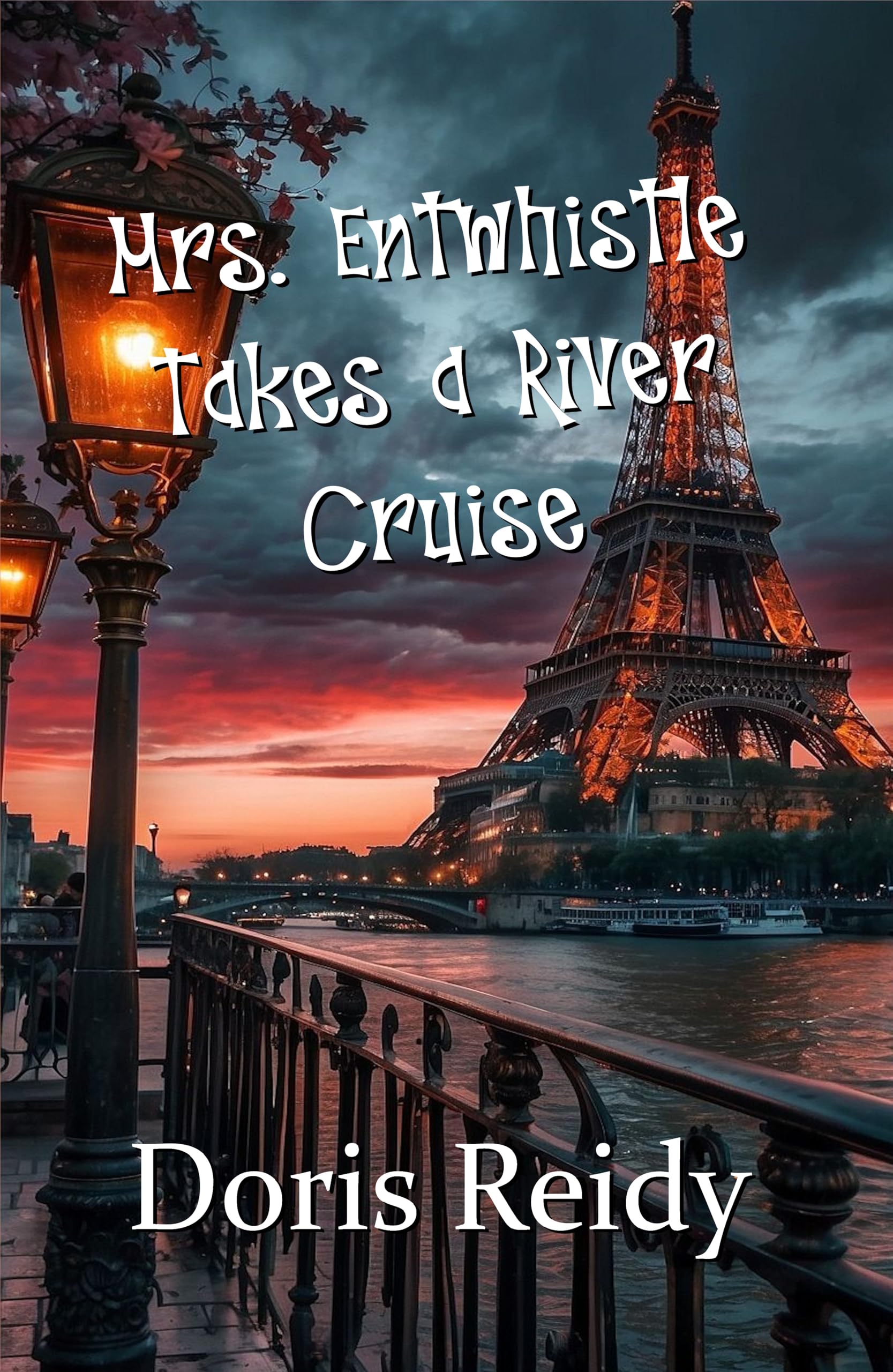 Mrs. Entwhistle Takes a River Cruise