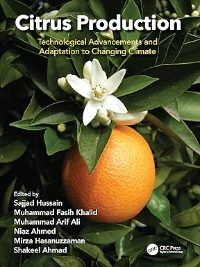 CITRUS PRODUCTION TECHNOLOGICAL ADVANCEMENTS AND ADAPTATION TO CHANGING CLIMATE (HB 2023)