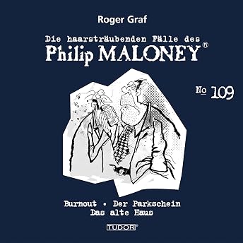 Burnout/ Der Parkschein/ Das alte Haus Hörbuch von Roger Graf episode artwork