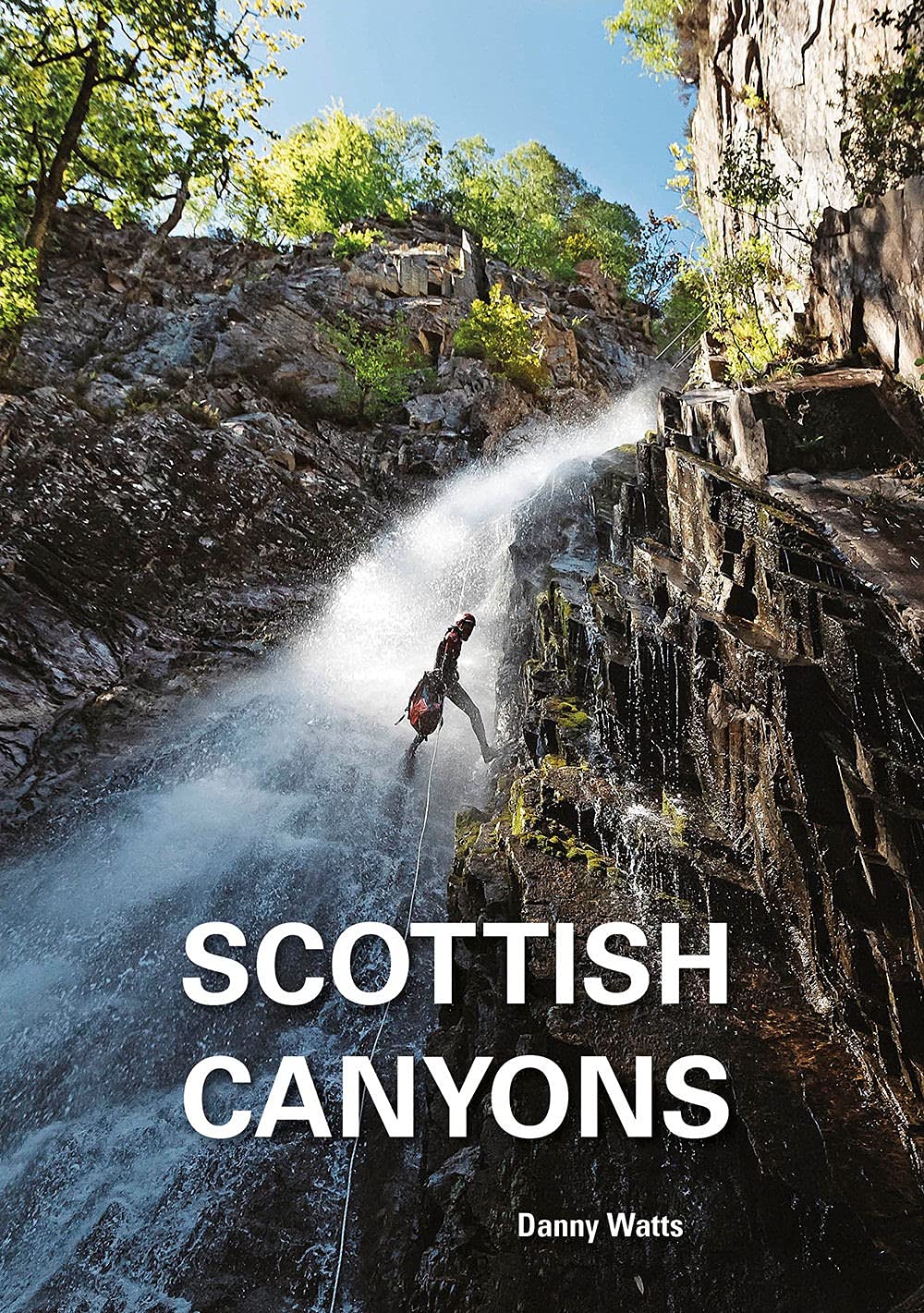 Scottish Canyons - The guide to the canyons and gorge walks of Scotland