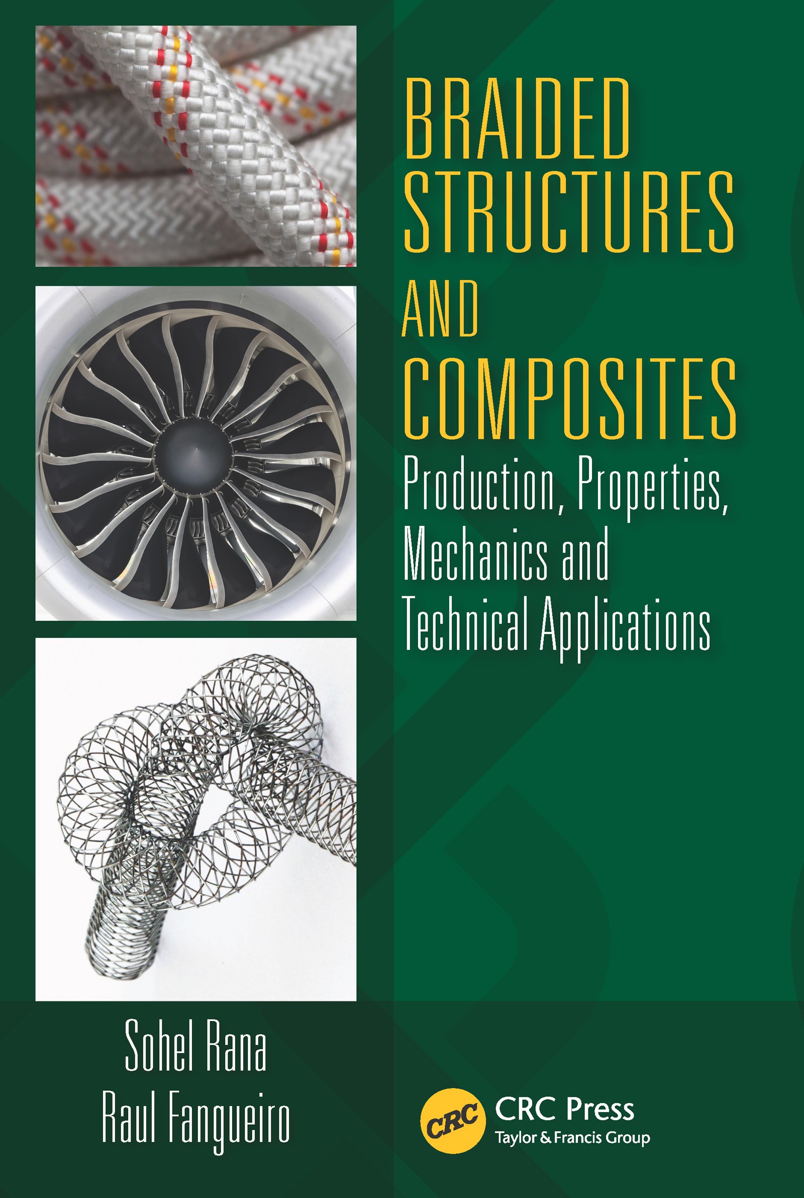 Braided Structures and Composites: Production, Properties, Mechanics, and Technical Applications (Composite Materials Book 3)