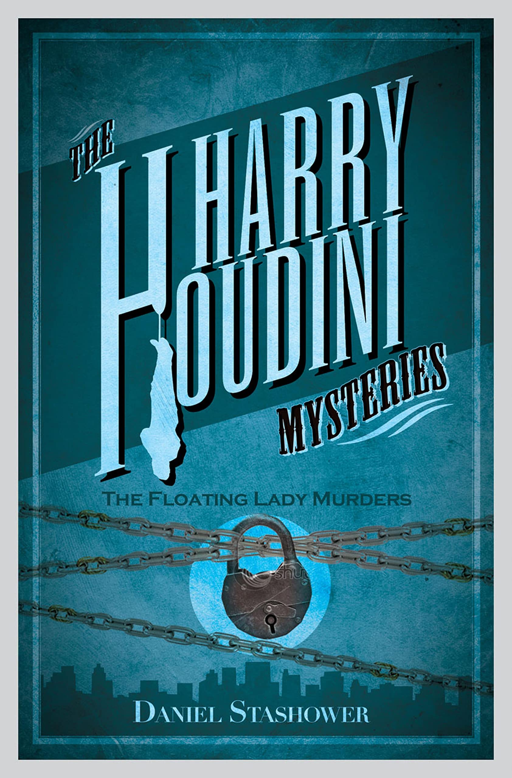 The Floating Lady Murder (Harry Houdini Book 2)